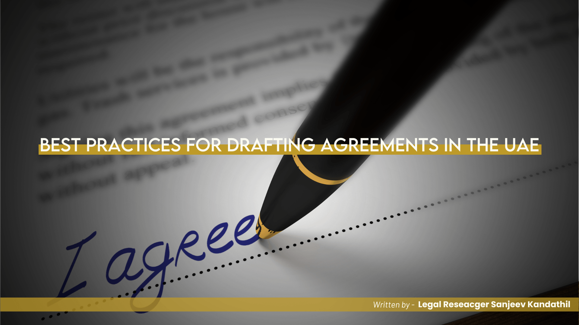 Best Practices for Drafting Agreements in the UAE