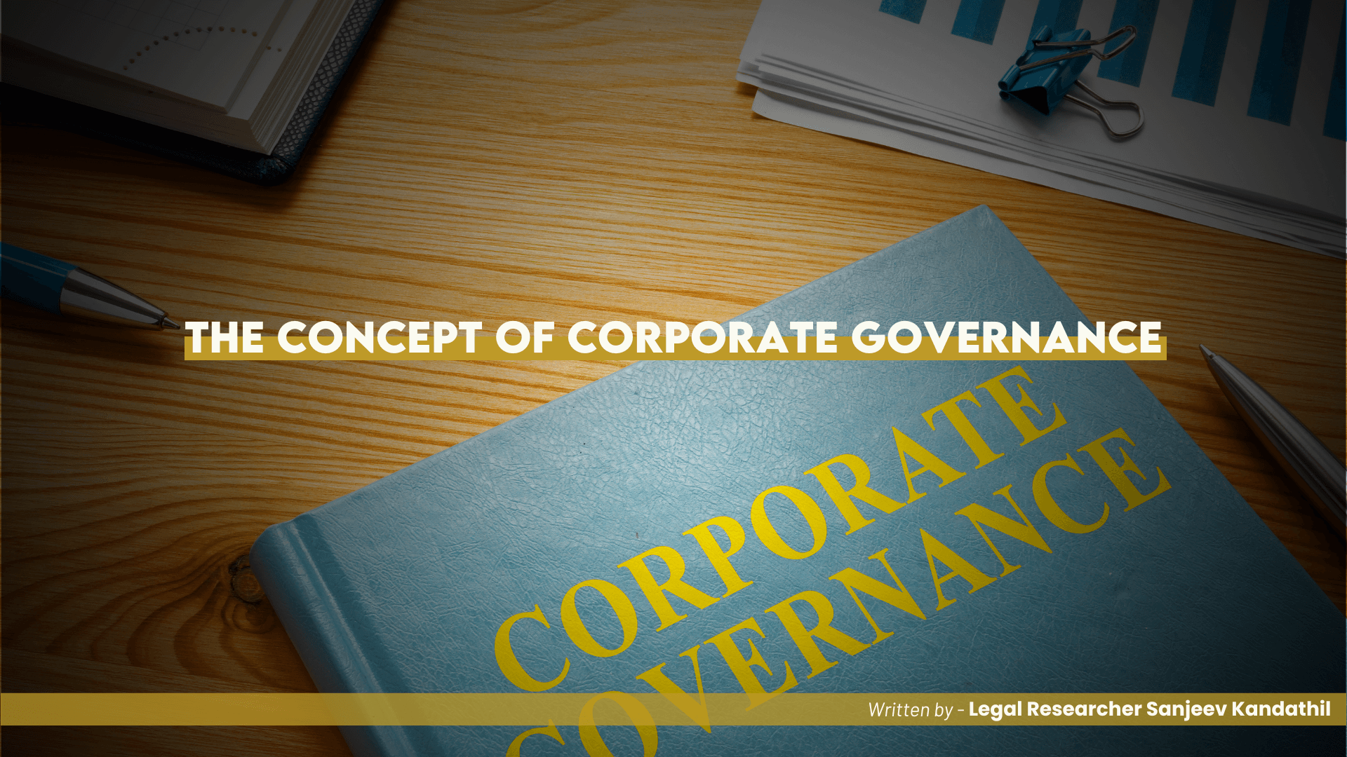 The Concept of Corporate Governance