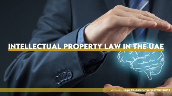 Intellectual Property Law in the United Arab Emirates