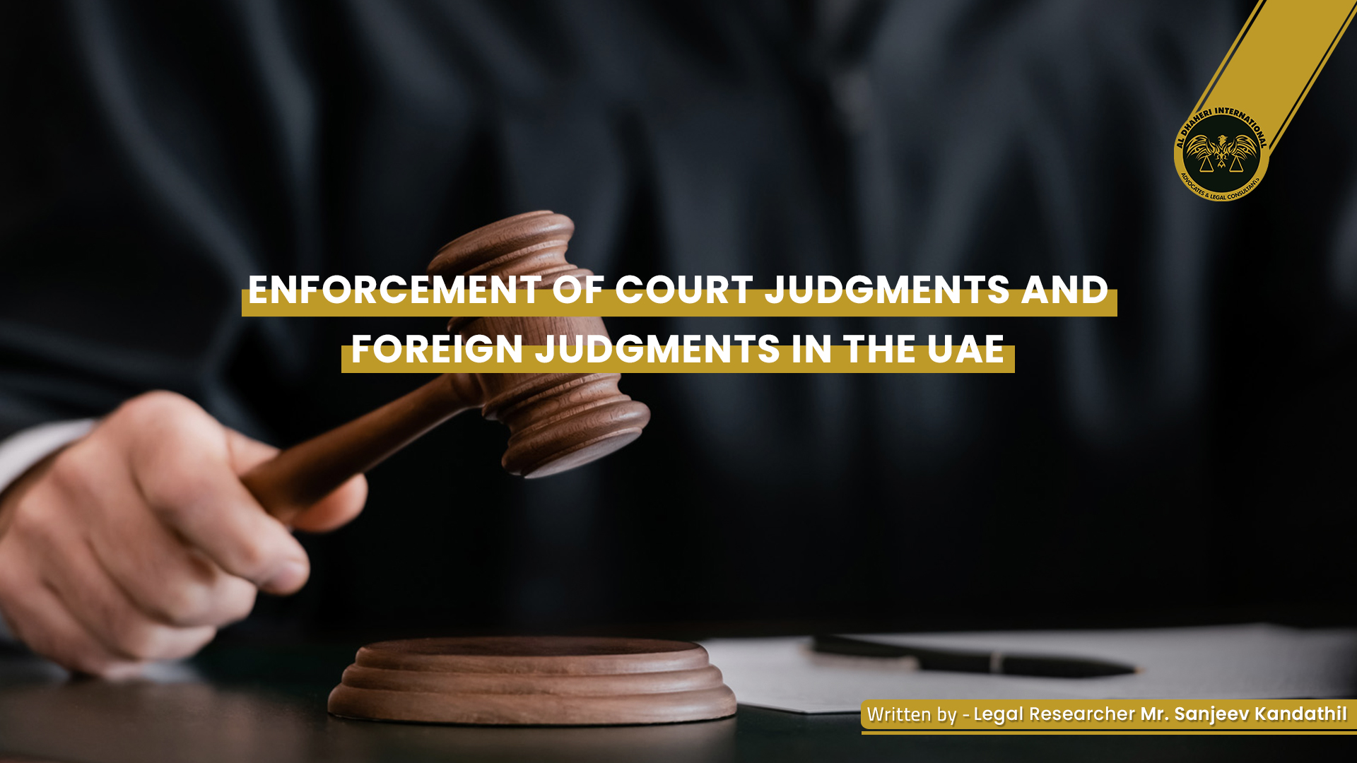 Enforcement of Court Judgments and Foreign Judgments in the UAE